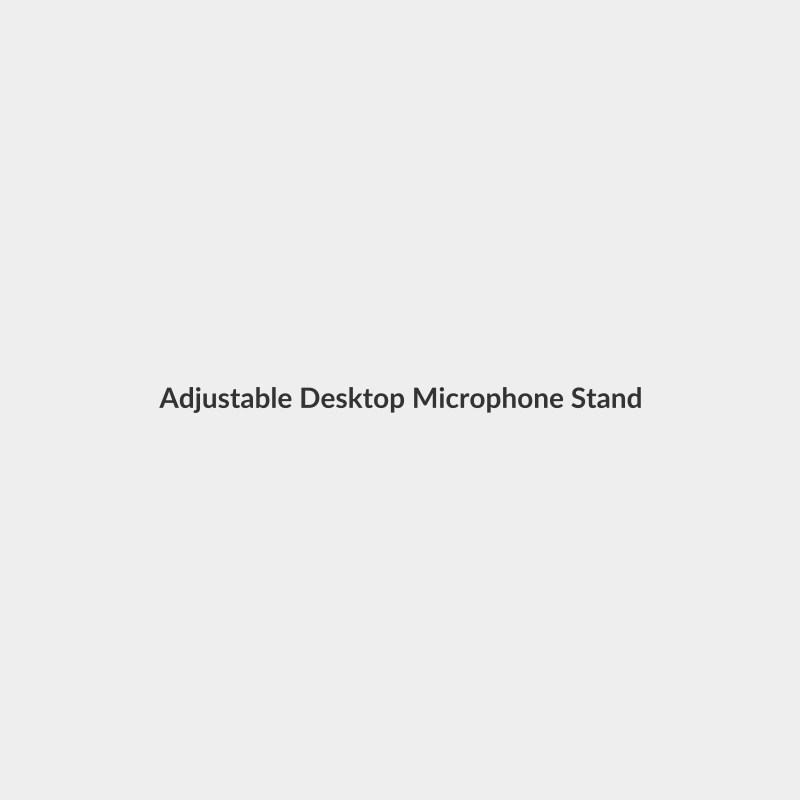 Adjustable Desktop Microphone Stand - Generic
